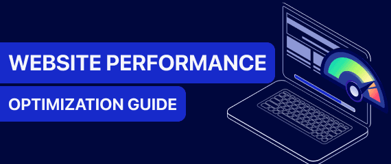 How to optimize website performance: Step-by-step guide